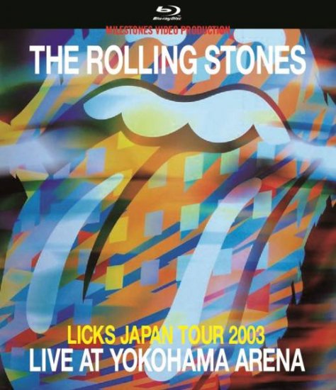 ROLLING STONES / LIVE AT YOKOHAMA ARENA LICKS JAPAN TOUR 2003 (1BR)