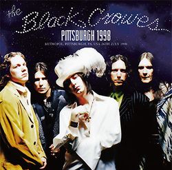 BLACK CROWES / PITTSBURGH 1998 (1CD+1DVDR)