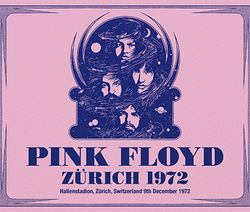 PINK FLOYD / ZURICH 1972 【4CD】