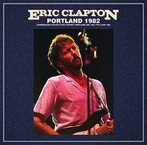 ERIC CLAPTON / PORTLAND 1982 (2CD)