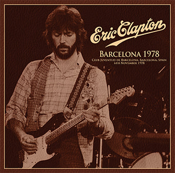 ERIC CLAPTON / BARCELONA 1978 (2CD)