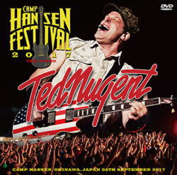 TED NUGENT / CAMP HANSEN FESTIVAL 2017 (2CD+1DVDR)