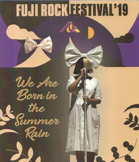 SIA / We Are Born in the Summer Rain FUJI ROCK FESTIVAL 2019 (1BDR)