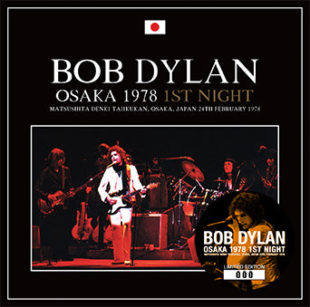 BOB DYLAN / OSAKA 1978 1ST NIGHT (2CD)