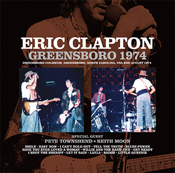 ERIC CLAPTON / GREENSBORO 1974 (2CD)