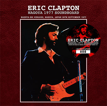 ERIC CLAPTON / NAGOYA 1977 SOUNDBOARD (2CD)