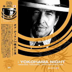 BOB DYLAN / 2016 YOKOHAMA NIGHT (2CD)