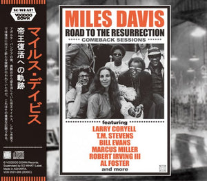 MILES DAVIS / ROAD TO THE RESURRECTION / COMEBACK SESSIONS (2CD)