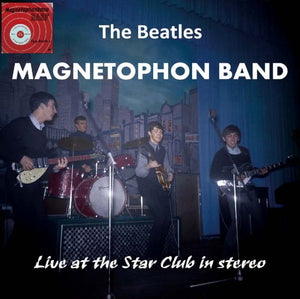 THE BEATLES / MAGNETOPHON BAND LIVE AT THE STAR CLUB IN STEREO (2CD)