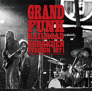 GRAND FUNK RAILROAD / KORAKUEN STADIUM 1971 (1CD)