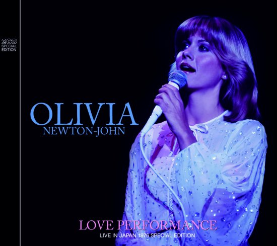 OLIVIA NEWTON-JOHN / LOVE PERFORMANCE LIVE IN JAPAN 1976 SPECIAL EDITION (2CD)