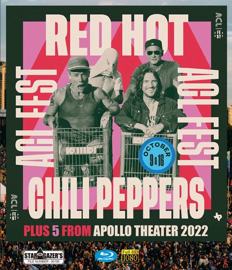 RED HOT CHILI PEPPERS / AUSTIN CITY LIMITS 2022 PLUS 5 FROM APOLLO THEATER 2022 (1BDR)