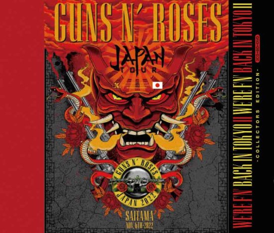 GUNS N’ ROSES / WE'RE F'N' BACK IN TOKYO #2 Collector’s Edition (3CDR+BDR+DVDR)