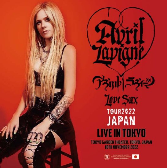 Avril Lavigne / Love Sux Japan Tour 2022 Live in Tokyo (CDR+BDR+DVDR)