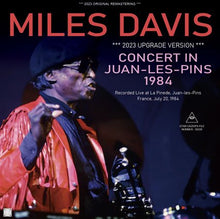 Load image into Gallery viewer, MILES DAVIS / 2023 UPGRADE VERSION CONCERT IN JUAN-LES-PINS 1984 (2CDR)
