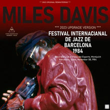 Load image into Gallery viewer, MILES DAVIS / 2023 UPGRADE VERSION FESTIVAL INTERNACIANAL DE JAZZ DE BARCELONA 1984 (2CDR)
