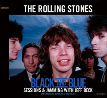 Load image into Gallery viewer, THE ROLLING STONES / BLACK AND BLUE SESSIONS &amp; JAMMING WITH JEFF BECK MEMORIAL SPECIAL EDITION (2CD)
