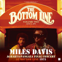 Load image into Gallery viewer, MILES DAVIS / AGHA-PANG FINAL CONCERT AT BOTTOM LINE VOLUME TWO JUNE 11, 1975 (2CD)
