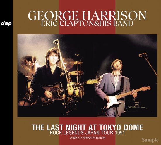 GEORGE HARRISON WITH ERIC CLAPTON&HIS BAND / THE LAST NIGHT AT TOKYO D –  Music Lover Japan