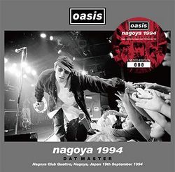 OASIS / NAGOYA 1994 DAT MASTER (2CD+1CDR)