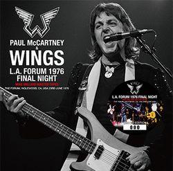 PAUL McCARTNEY & WINGS / L.A. FORUM 1976 FINAL NIGHT MIKE MILLARD MASTER TAPES (2CD)