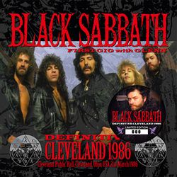 BLACK SABBATH / DEFINITIVE CLEVELAND 1986: FIRST GIG WITH GLENN (2CD+1DVDR)