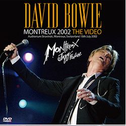 DAVID BOWIE / MONTREUX 2002 2nd Press (2CD+1DVDR)