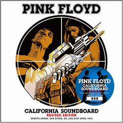 PINK FLOYD / CALIFORNIA SOUNDBOARD: REVISED EDITION (2CD) San Diego 1975