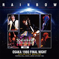 RAINBOW / OSAKA 1980 FINAL NIGHT DEFINITIVE MASTER [2nd Press]