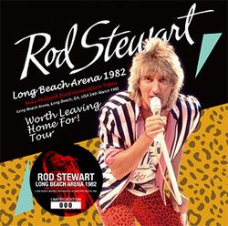 ROD STEWART / LONG BEACH ARENA 1982 MIKE MILLARD FIRST GENERATION TAPES (2CD+1DVD)