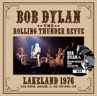 BOB DYLAN & THE ROLLING THUNDER REVUE / LAKELAND 1976 (2CD)
