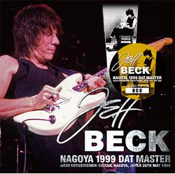 JEFF BECK / NAGOYA 1999 DAT MASTER (2CD)