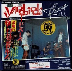 YARDBIRDS / THE LAST RAVE UP IN L.A. [GLIMPSES EDITION] (4CD)