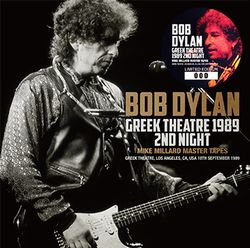 BOB DYLAN / GREEK THEATRE 1989 2ND NIGHT MIKE MILLARD MASTER TAPES (2CD)