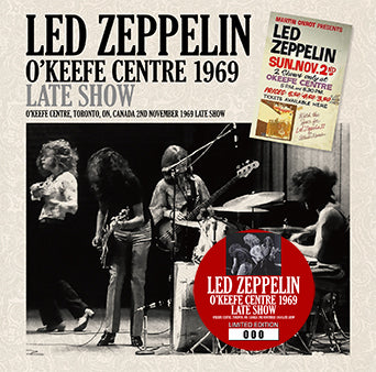 LED ZEPPELIN / O'KEEFE CENTRE 1969 LATE SHOW (2CD)