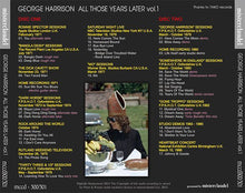 Load image into Gallery viewer, GEORGE HARRISON / ALL THOSE YEARS LATER VOL.1 1971-1986 【2CD】
