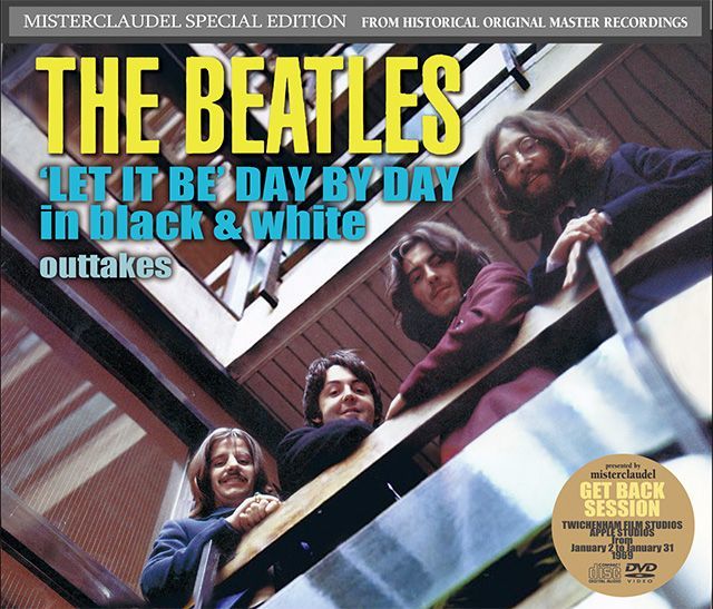 THE BEATLES / ' LET IT BE ' DAY BY DAY in black & white outtakes 【3CD+2DVD】