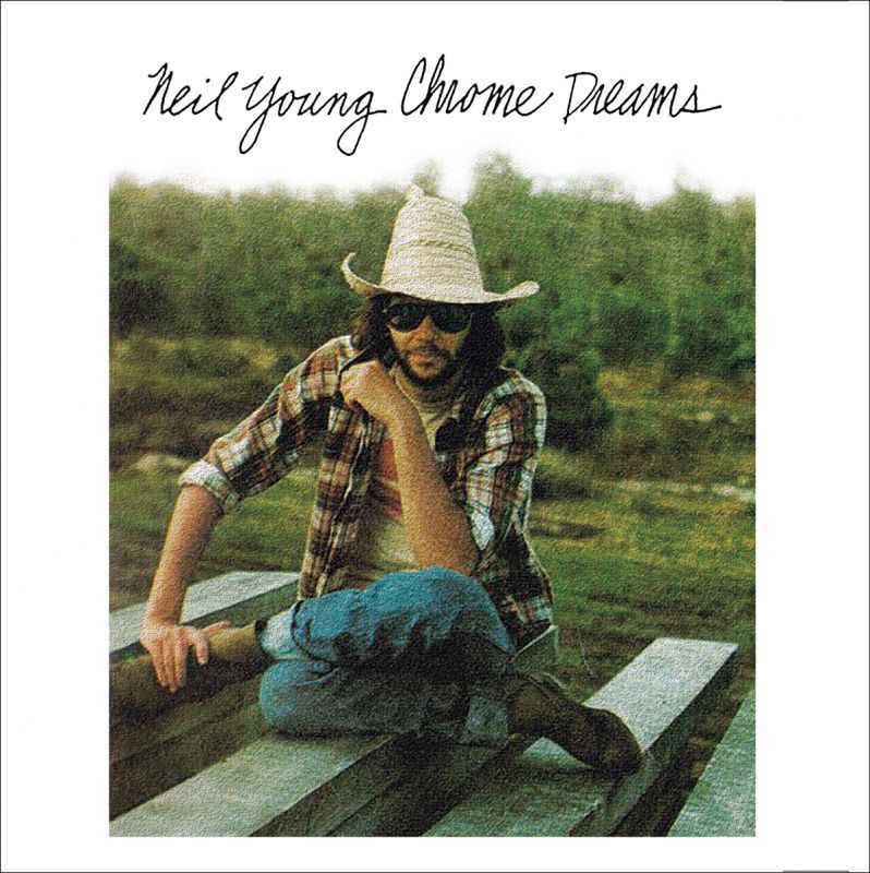 NEIL YOUNG / CHROME DREAMS 【1CD】