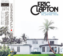 Load image into Gallery viewer, ERIC CLAPTON / FIRST LANDED IN JAPAN 1974 【2CD】
