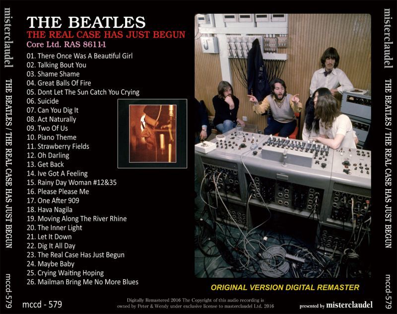 THE BEATLES / THE REAL CASE HAS JUST BEGUN 【1CD】