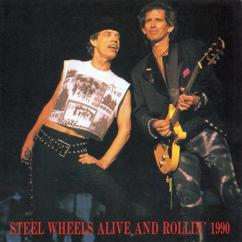 THE ROLLING STONES / STEEL WHEELS ALIVE AND ROLLIN 1990 VGP-090 ALIVE & ROLLIN'