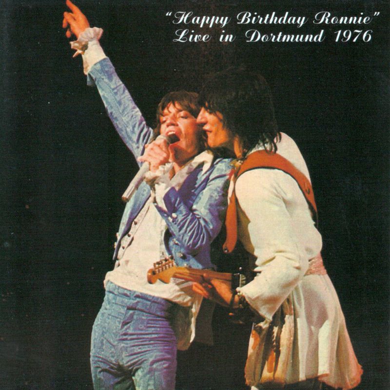 VGP-118 THE ROLLING STONES / HAPPY BIRTHDAY RONNIE DORTMUND 1976