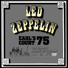 Load image into Gallery viewer, LED ZEPPELIN / EARL&#39;S COURT May 25, 1975 【4CD+2DVD】
