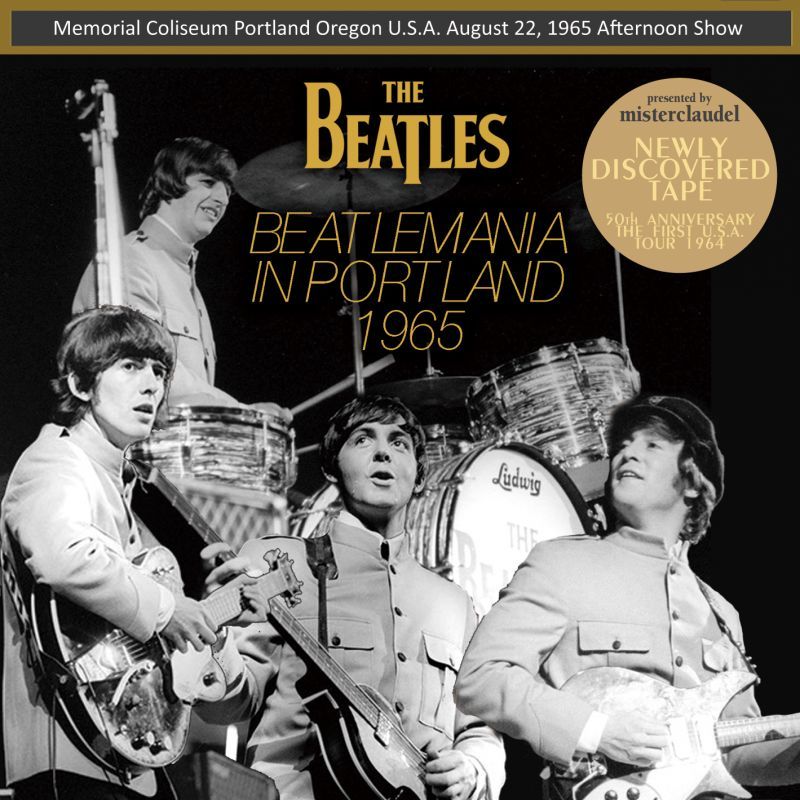 THE BEATLES / BEATLEMANIA IN PORTLAND 1965 【CD】