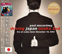 Load image into Gallery viewer, PAUL McCARTNEY / DRIVING JAPAN OSAKA 2nd 【2CD】
