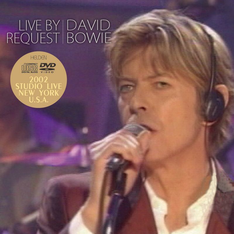 DAVID BOWIE / LIVE BY REQUEST 【CD+DVD】 – Music Lover Japan