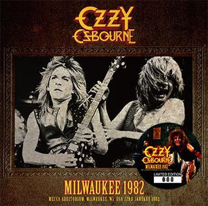 OZZY OSBOURNE / MILWAUKEE 1982 2nd Press (1CD+1CDR) – Music Lover 