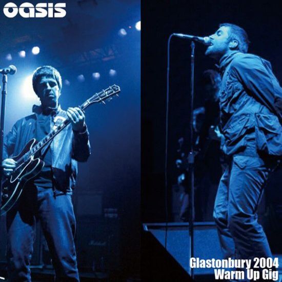 OASIS / Glastonbury 2004 Warm Up Gig (2CD)