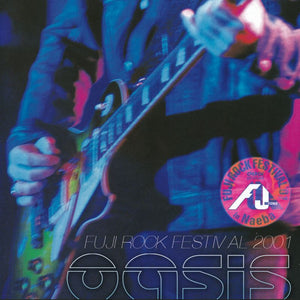 OASIS 2001 FUJI ROCK FESTIVAL 2CD