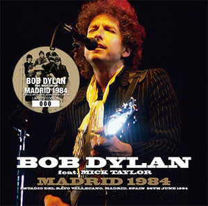 BOB DYLAN / feat. MICK TAYLOR MADRID 1984 (2CD)